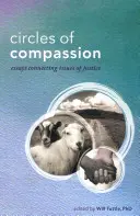 Kruhy soucitu: Eseje propojující otázky spravedlnosti - Circles of Compassion: Essays Connecting Issues of Justice