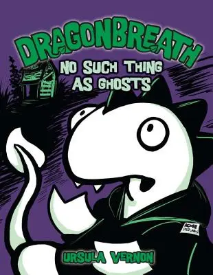 Dračí dech #5: Nic takového jako duchové neexistuje - Dragonbreath #5: No Such Thing as Ghosts