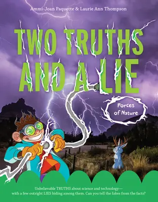 Dvě pravdy a jedna lež: Síly přírody - Two Truths and a Lie: Forces of Nature
