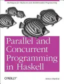 Paralelní a souběžné programování v Haskellu - Parallel and Concurrent Programming in Haskell