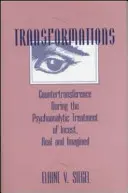 Proměny: Kontratransference při psychoanalytické léčbě incestu, skutečného i domnělého - Transformations: Countertransference During the Psychoanalytic Treatment of Incest, Real and Imagined