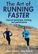 Umění běžet rychleji - The Art of Running Faster