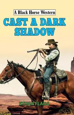 Vrhnout temný stín - Cast a Dark Shadow