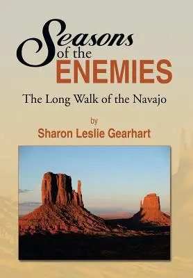 Roční období nepřátel: Dlouhý pochod Navahů - Seasons of the Enemies: The Long Walk of the Navajo