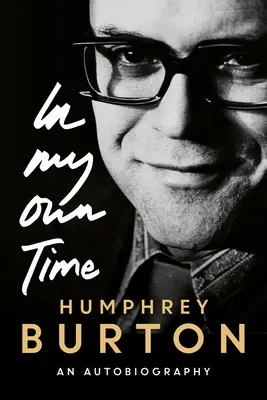 V mém vlastním čase: Autobiografie - In My Own Time: An Autobiography