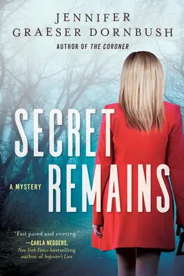 Tajné pozůstatky: Záhada dcery koronera - Secret Remains: A Coroner's Daughter Mystery