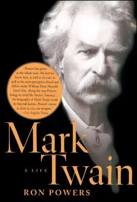 Mark Twain: Twain: Život - Mark Twain: A Life