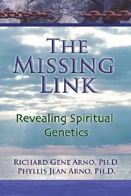 Chybějící článek, odhalení duchovní genetiky - The Missing Link, Revealing Spiritual Genetics