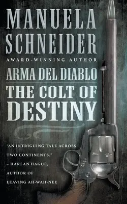 Arma del Diablo: Hřebec osudu - Arma del Diablo: The Colt of Destiny