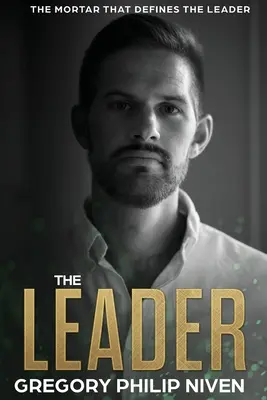 Vůdce: Hmoždíř, který určuje vůdce - The Leader: The Mortar that defines the Leader