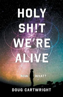 Svatá prostoto, jsme naživu: Co teď? - Holy Sh!t We're Alive: Now What?