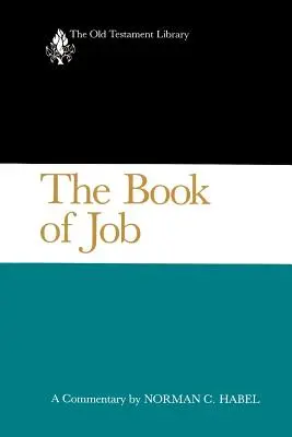Kniha Jóbova: Komentář k Jóbově knize - The Book of Job: A Commentary