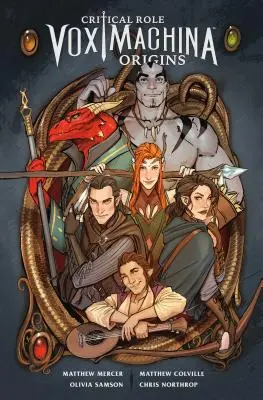 Kritická role Vox Machina: Origins Volume 1 - Critical Role Vox Machina: Origins Volume 1