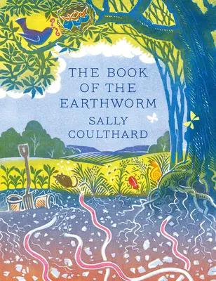 Kniha o žížale - The Book of the Earthworm