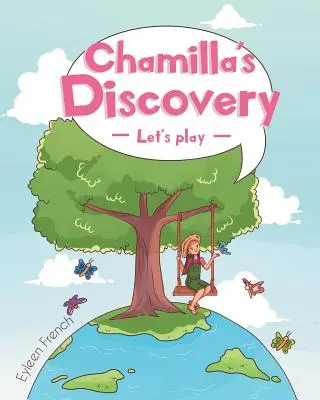 Chamillin objev - Chamilla's Discovery