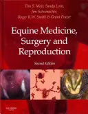 Medicína, chirurgie a reprodukce koní - Equine Medicine, Surgery and Reproduction