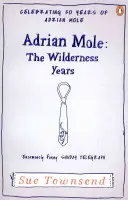 Adrian Mole: Molec: The Wilderness Years (Léta v divočině) - Adrian Mole: The Wilderness Years