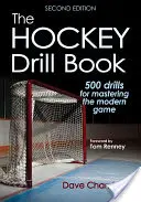 Kniha o hokejovém drilu - The Hockey Drill Book