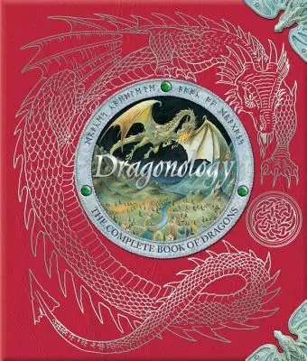 Dragonologie: Kompletní kniha o dracích - Dragonology: The Complete Book of Dragons