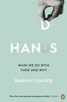 Ruce - co s nimi děláme - a proč - Hands - What We Do with Them - and Why