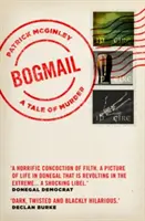 Bogmail: Příběh o vraždě - Bogmail: A Tale of Murder