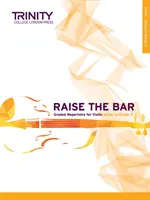 Raise the Bar Violin Book 1: Initial to Grade 2 (Zvyšte laťku pro housle 1. kniha) - Raise the Bar Violin Book 1: Initial to Grade 2