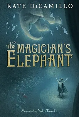 Kouzelníkův slon - The Magician's Elephant
