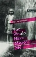 Přehlédl bys mě - You Would Have Missed Me