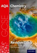 AQA GCSE Chemistry Revision Guide (Průvodce revizí pro GCSE chemii) - AQA GCSE Chemistry Revision Guide