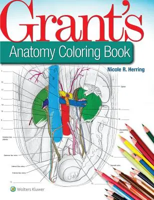 Grantova anatomie Omalovánky - Grant's Anatomy Coloring Book