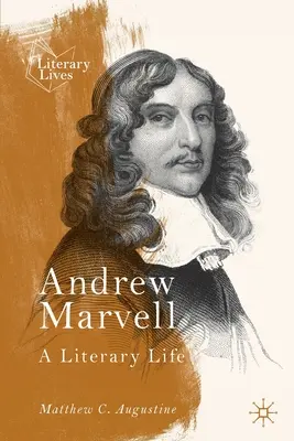 Andrew Marvell: Marvell: literární život - Andrew Marvell: A Literary Life