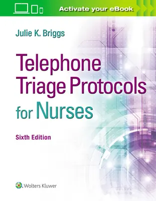 Protokoly telefonického třídění pro sestry - Telephone Triage Protocols for Nurses