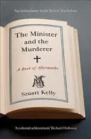 Ministr a vrah - Kniha následků - Minister and the Murderer - A Book of Aftermaths