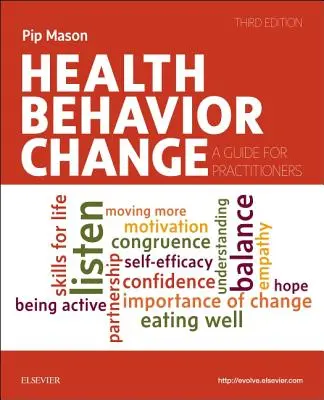 Změna zdravotního chování - průvodce pro praktiky - Health Behavior Change - A Guide for Practitioners
