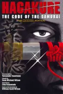 Hagakure: Kodex samuraje (manga vydání) - Hagakure: Code Of The Samurai (the Manga Edition)