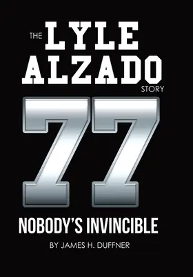 Příběh Lylea Alzada Nobody's Invincible - The Lyle Alzado Story Nobody's Invincible