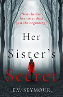 Tajemství její sestry - Her Sister's Secret