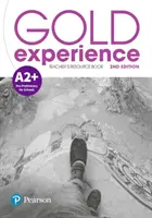 Gold Experience 2nd Edition A2+ Teacher's Resource Book (učebnice pro učitele) - Gold Experience 2nd Edition A2+ Teacher's Resource Book