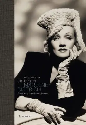 Posedlost: Marlene Dietrich: Sbírka Pierra Passebona: Dietrich Dietrich: Sbírka Pierra Passebona - Obsession: Marlene Dietrich: The Pierre Passebon Collection