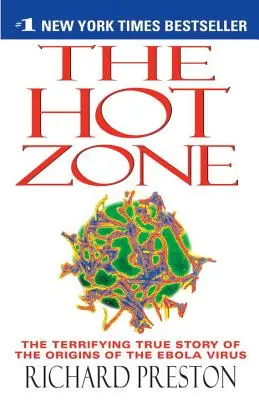 Horká zóna: Děsivý pravdivý příběh o původu viru ebola - The Hot Zone: The Terrifying True Story of the Origins of the Ebola Virus