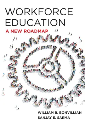 Vzdělávání pracovníků: Nový plán - Workforce Education: A New Roadmap