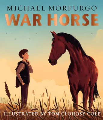 Obrázková kniha Válečný kůň - Oblíbená moderní klasika v adaptaci pro novou generaci čtenářů - War Horse picture book - A Beloved Modern Classic Adapted for a New Generation of Readers