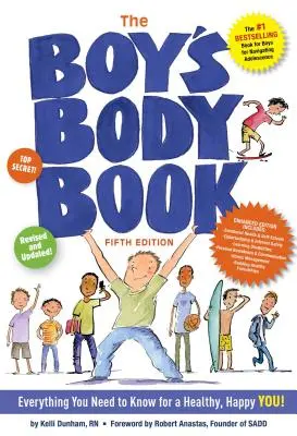 Kniha o těle pro kluky (páté vydání): Vše, co potřebujete vědět pro dospívání! - The Boys Body Book (Fifth Edition): Everything You Need to Know for Growing Up!