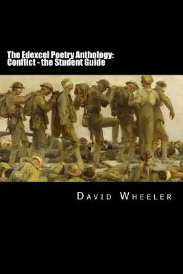 Antologie poezie Edexcel: Konflikt - průvodce pro studenty - The Edexcel Poetry Anthology: Conflict - the Student Guide