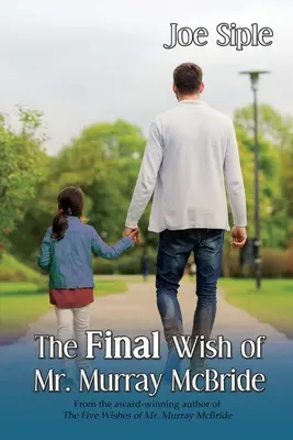 Poslední přání pana Murrayho McBrida - The Final Wish of Mr. Murray McBride