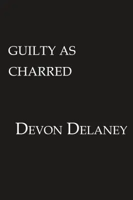 Vina jako uhel - Guilty as Charred