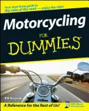 Jízda na motorce pro blbce - Motorcycling for Dummies