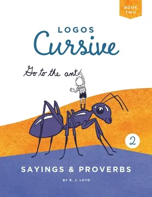 Logos Cursive Book 2: Rčení a přísloví - Logos Cursive Book 2: Sayings and Proverbs