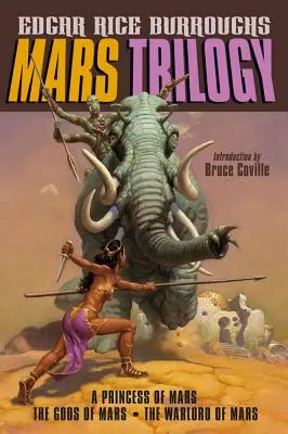 Trilogie o Marsu: Princezna z Marsu/Bohové Marsu/Vojevůdce Marsu - Mars Trilogy: A Princess of Mars/The Gods of Mars/The Warlord of Mars