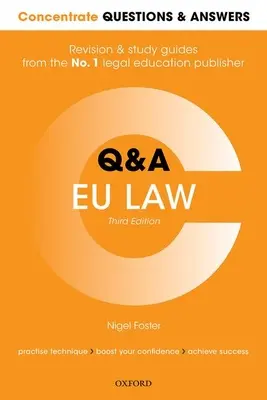 Soustředit se na otázky a odpovědi Eu právo: Právo Otázky a odpovědi a studijní příručka - Concentrate Questions and Answers Eu Law: Law Q&A Revision and Study Guide